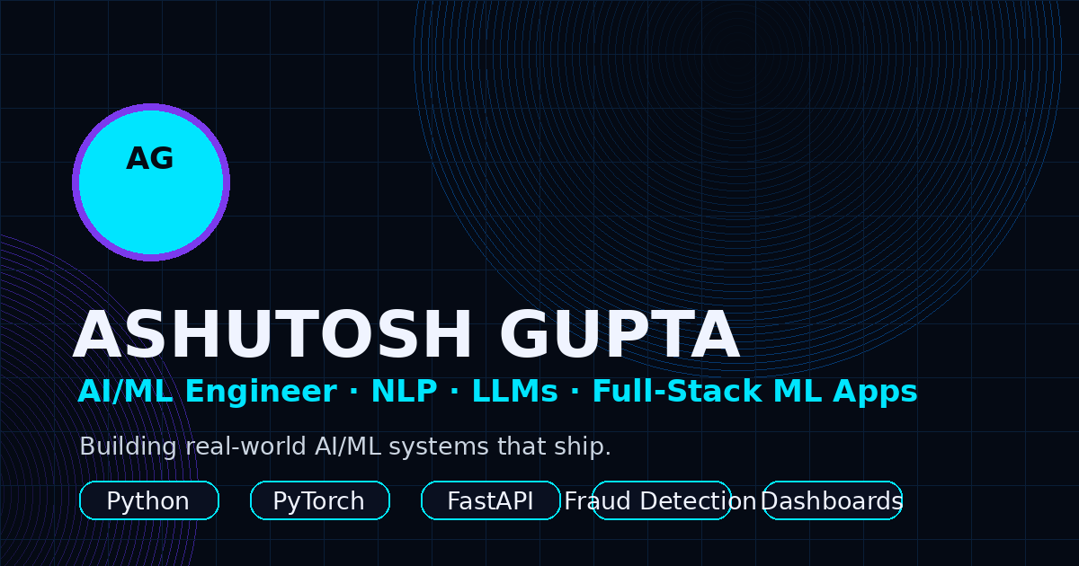 Ashutosh Gupta — AI/ML Engineer